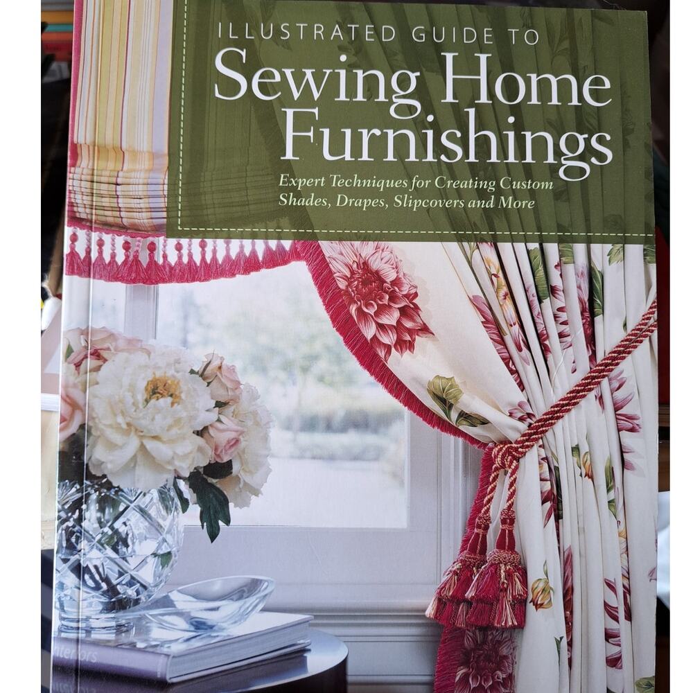 Illustrated Guide to Sewing Home Furnishings Craft and Decoration Book